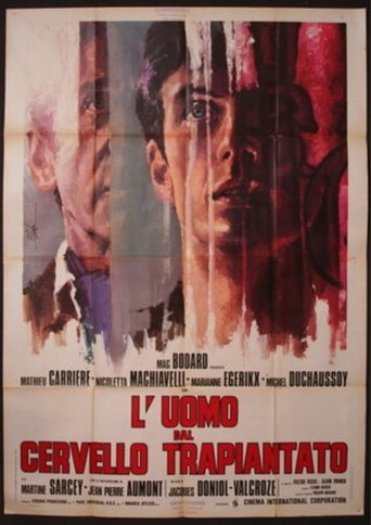 Man with the Transplanted Brain Man with the Transplanted Brain