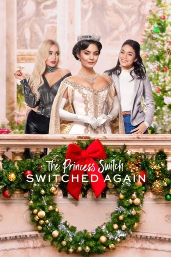 The Princess Switch: Switched Again The Princess Switch: Switched Again