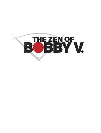 The Zen of Bobby V The Zen of Bobby V