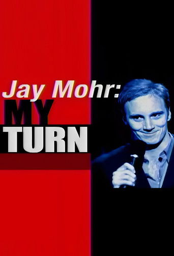 Jay Mohr: My Turn Jay Mohr: My Turn