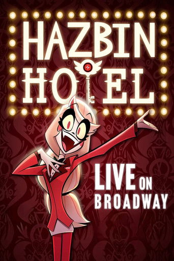 Hazbin Hotel: Live on Broadway Hazbin Hotel: Live on Broadway