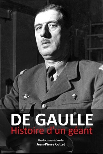 De Gaulle, histoire d'un géant De Gaulle, histoire d'un géant