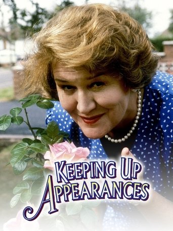 Keeping Up Appearances Keeping Up Appearances