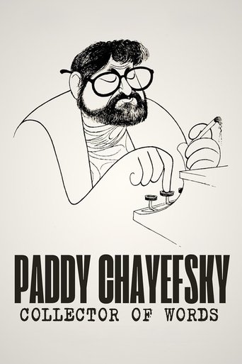 Paddy Chayefsky: Collector of Words Paddy Chayefsky: Collector of Words