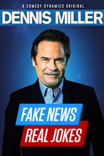 Dennis Miller: Fake News, Real Jokes