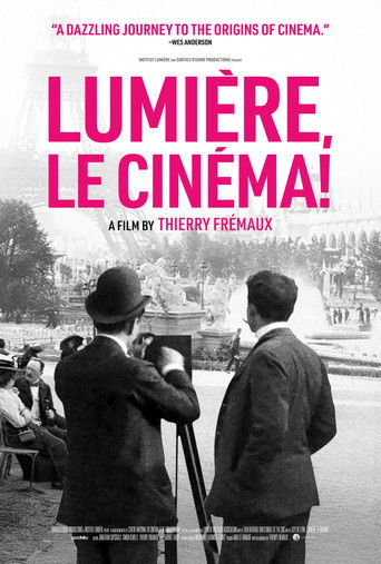 Lumière, Le Cinéma! Lumière, Le Cinéma!