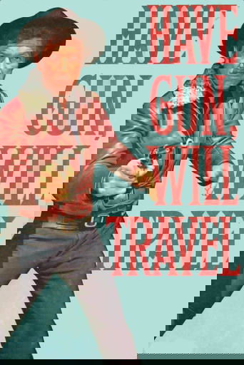 Have Gun, Will Travel Have Gun, Will Travel