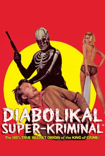 The Diabolikal Super-Kriminal The Diabolikal Super-Kriminal