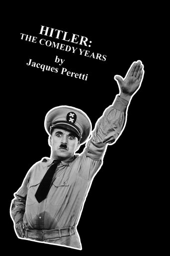 Hitler: The Comedy Years Hitler: The Comedy Years