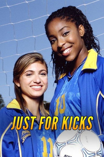 Just for Kicks Just for Kicks