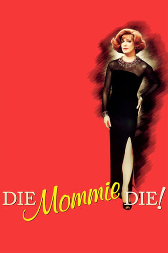 Die, Mommie, Die!