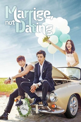 Marriage, Not Dating Marriage, Not Dating