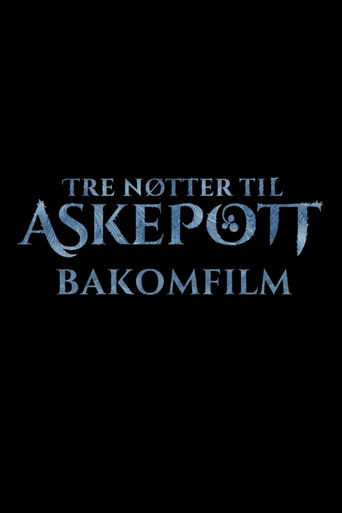 Tre nøtter til Askepott: Bakomfilm Tre nøtter til Askepott: Bakomfilm