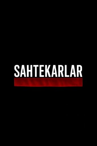 Sahtekarlar Sahtekarlar