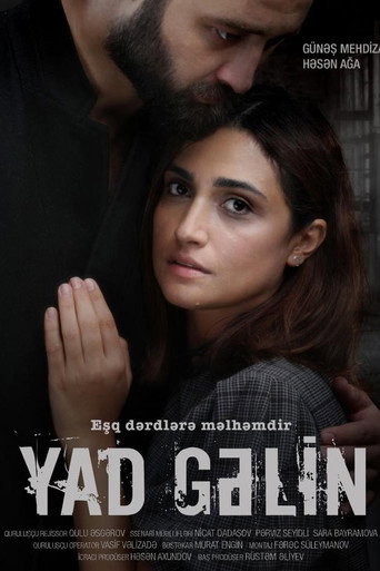 Yad Gəlin Yad Gəlin