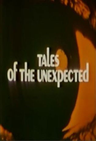Quinn Martin's Tales of the Unexpected Quinn Martin's Tales of the Unexpected