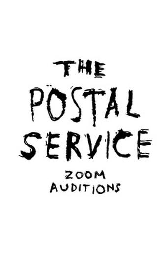 The Postal Service Zoom Auditions