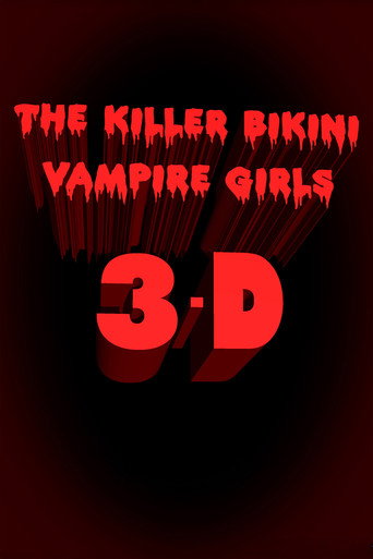 Killer Bikini Vampire Girls 3: A New Hope Killer Bikini Vampire Girls 3: A New Hope