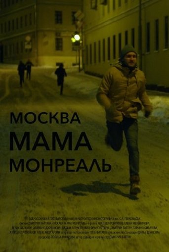 Moscow Mother Montreal Moscow Mother Montreal