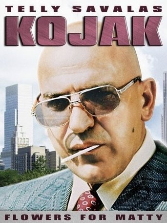 Kojak: Flowers For Matty Kojak: Flowers For Matty