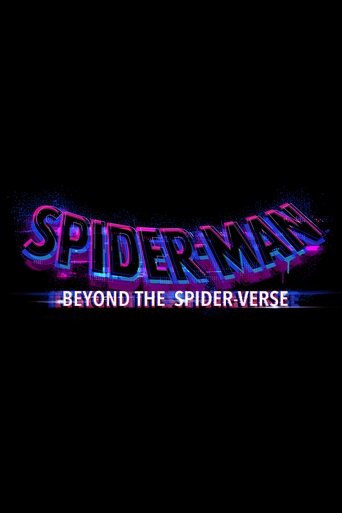 Spider-Man: Beyond the Spider-Verse Spider-Man: Beyond the Spider-Verse