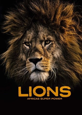 Lions: Africa's Super Power Lions: Africa's Super Power