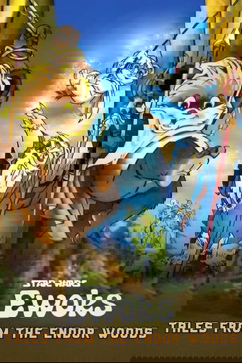 Star Wars: Ewoks - Tales from the Endor Woods Star Wars: Ewoks - Tales from the Endor Woods