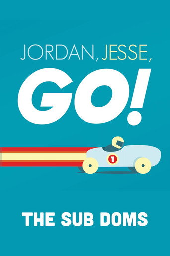 Jordan, Jesse, Go!: The Sub Doms Jordan, Jesse, Go!: The Sub Doms