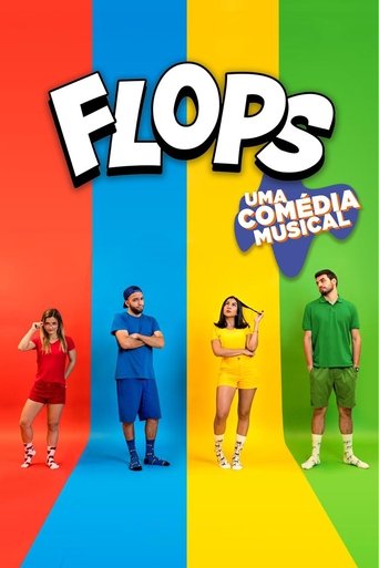 Flops: Uma Comédia Musical Flops: Uma Comédia Musical