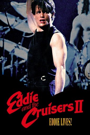 Eddie and the Cruisers II: Eddie Lives! Eddie and the Cruisers II: Eddie Lives!