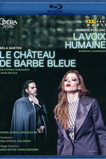 Poulenc's The Human Voice / Bartók's Bluebeard's Castle Poulenc's The Human Voice / Bartók's Bluebeard's Castle