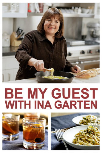 Be My Guest with Ina Garten Be My Guest with Ina Garten