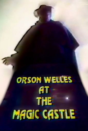 Orson Welles at The Magic Castle Orson Welles at The Magic Castle