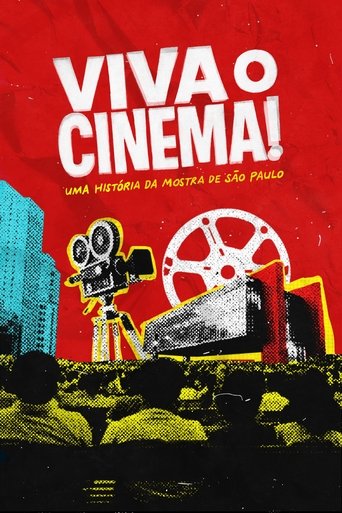 Viva o Cinema! Uma História da Mostra de São Paulo Viva o Cinema! Uma História da Mostra de São Paulo