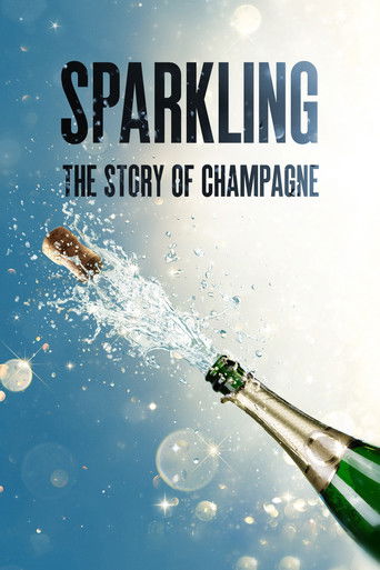 Sparkling: The Story Of Champagne Sparkling: The Story Of Champagne