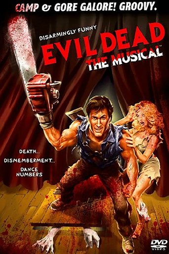 Evil Dead: The Musical Evil Dead: The Musical
