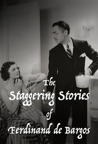 The Staggering Stories of Ferdinand de Bargos The Staggering Stories of Ferdinand de Bargos