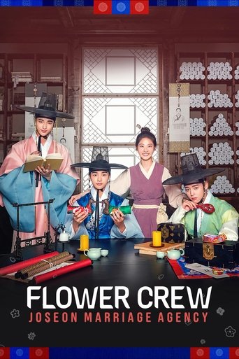 Flower Crew: Joseon Marriage Agency Flower Crew: Joseon Marriage Agency