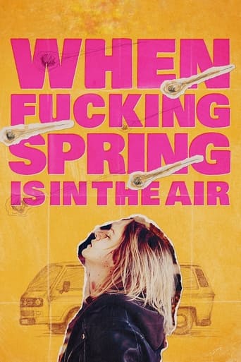 When Fucking Spring Is in the Air