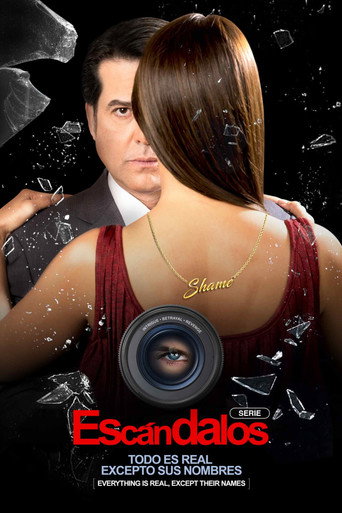 Escándalos: Todo es real excepto sus nombres Escándalos: Todo es real excepto sus nombres