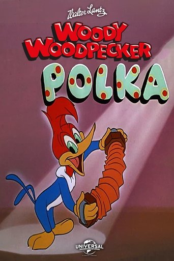 The Woody Woodpecker Polka The Woody Woodpecker Polka