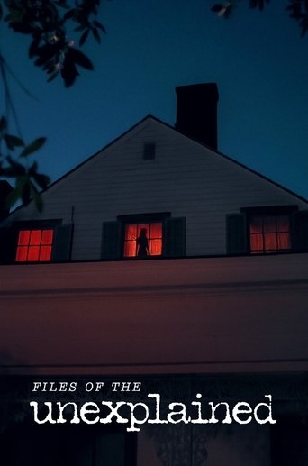 Files of the Unexplained Files of the Unexplained