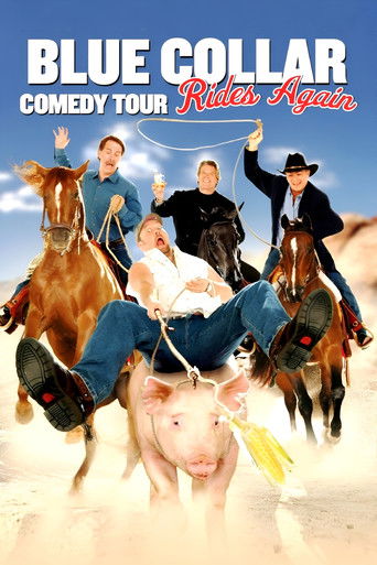 Blue Collar Comedy Tour Rides Again Blue Collar Comedy Tour Rides Again