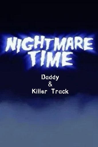Nightmare Time 2: Daddy & Killer Track