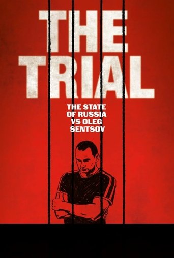 The Trial: The State of Russia vs Oleg Sentsov The Trial: The State of Russia vs Oleg Sentsov