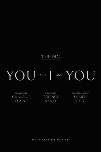 The Dig - You And I and You The Dig - You And I and You