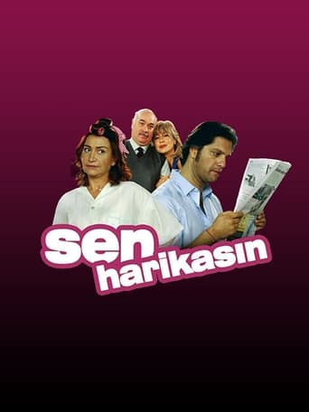 Sen Harikasın