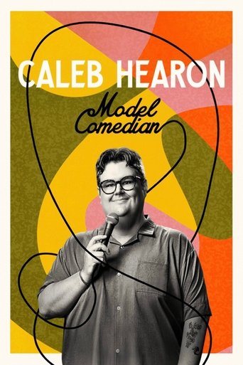 Caleb Hearon: Model Comedian Caleb Hearon: Model Comedian