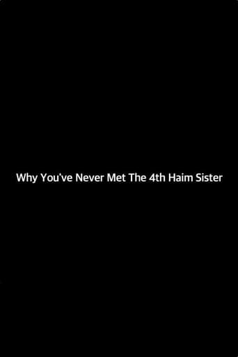 Why You've Never Met The 4th Haim Sister