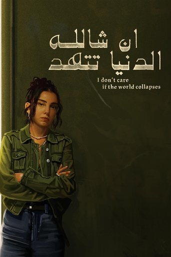 I Don't Care if the World Collapses I Don't Care if the World Collapses